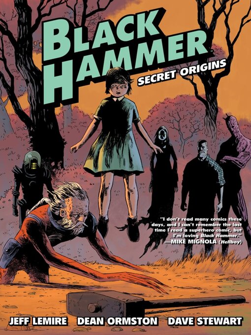 Title details for Black Hammer Volume 1, Issues 1-6 by Jeff Lemire - Available